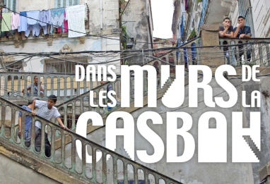 Les femmes ont la parole DANS LES MURS DE LA CASBAH