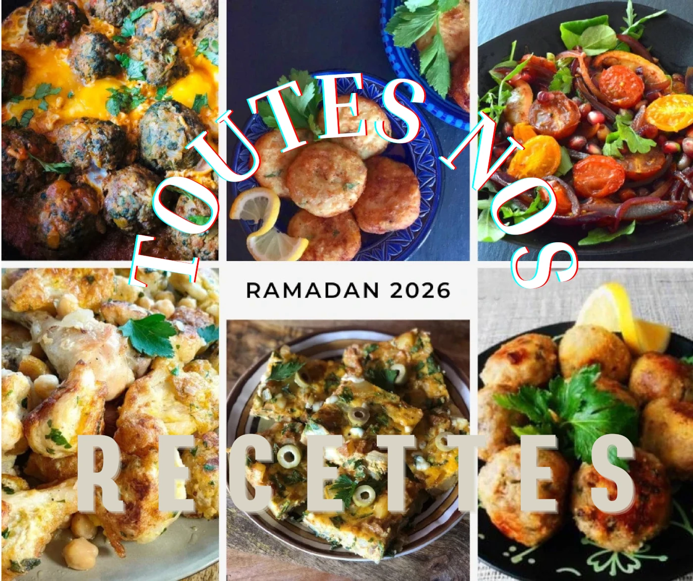 Le Grand Index des Recettes du Ramadan 2026